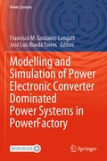 Cover: Modelling and Simulation of Power Electronic Converter Dominated Power Systems in PowerFactory - Springer