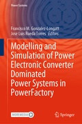 Cover: Modelling and Simulation of Power Electronic Converter Dominated Power Systems in PowerFactory - Springer