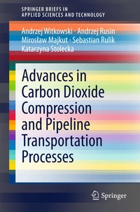 Enlarge image Cover: Advances in Carbon Dioxide Compression and Pipeline Transportation Processes - Springer