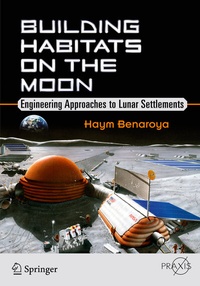 Abbildung von: Building Habitats on the Moon - Springer