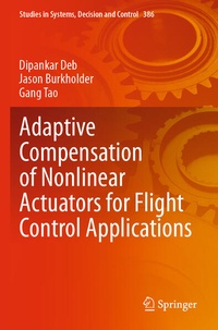 Enlarge image Cover: Adaptive Compensation of Nonlinear Actuators for Flight Control Applications - Springer