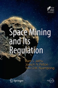 Enlarge image Cover: Space Mining and Its Regulation - Springer