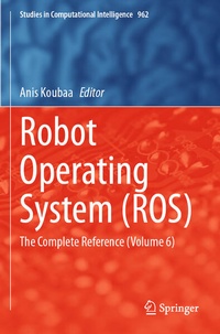 Enlarge image Cover: Robot Operating System (ROS) - Springer