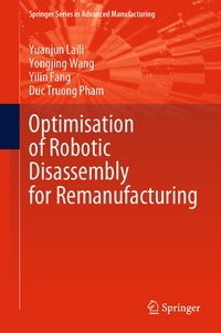 Enlarge image Cover: Optimisation of Robotic Disassembly for Remanufacturing - Springer