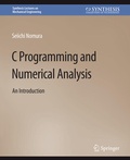 Cover: C Programming and Numerical Analysis - Springer