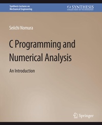 Enlarge image Cover: C Programming and Numerical Analysis - Springer