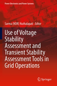 Enlarge image Cover: Use of Voltage Stability Assessment and Transient Stability Assessment Tools in Grid Operations - Springer
