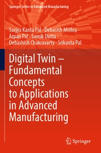 Abbildung von: Digital Twin - Fundamental Concepts to Applications in Advanced Manufacturing - Springer