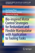 Cover: Bio-inspired Motor Control Strategies for Redundant and Flexible Manipulator with Application to Tooling Tasks - Springer