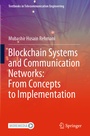 Cover: Blockchain Systems and Communication Networks: From Concepts to Implementation - Springer