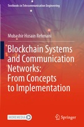 Cover: Blockchain Systems and Communication Networks: From Concepts to Implementation - Springer