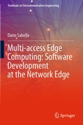 Cover: Multi-access Edge Computing: Software Development at the Network Edge - Springer