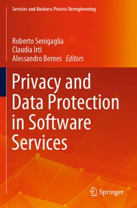Enlarge image Cover: Privacy and Data Protection in Software Services - Springer