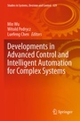 Cover: Developments in Advanced Control and Intelligent Automation for Complex Systems - Springer