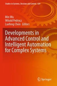Enlarge image Cover: Developments in Advanced Control and Intelligent Automation for Complex Systems - Springer