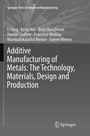 Cover: Additive Manufacturing of Metals: The Technology, Materials, Design and Production - Springer