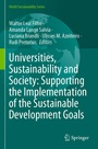 Cover: Universities, Sustainability and Society: Supporting the Implementation of the Sustainable Development Goals - Springer