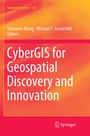 Cover: CyberGIS for Geospatial Discovery and Innovation - Springer