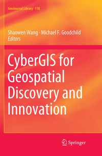 Enlarge image Cover: CyberGIS for Geospatial Discovery and Innovation - Springer