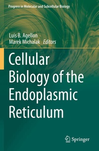 Enlarge image Cover: Cellular Biology of the Endoplasmic Reticulum - Springer