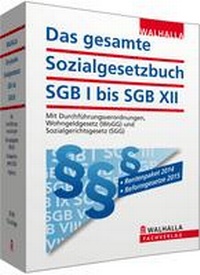 Abbildung von: Das gesamte Sozialgesetzbuch SGB I bis SGB XII - Walhalla