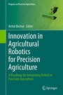 Cover: Innovation in Agricultural Robotics for Precision Agriculture - Springer