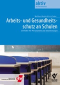 Cover: Arbeits- und Gesundheitsschutz an Schulen - Bund-Verlag
