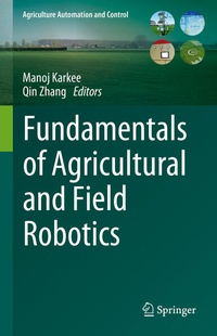 Enlarge image Cover: Fundamentals of Agricultural and Field Robotics - Springer