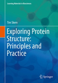 Enlarge image Cover: Exploring Protein Structure: Principles and Practice - Springer