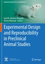 Cover: Experimental Design and Reproducibility in Preclinical Animal Studies - Springer