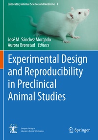 Enlarge image Cover: Experimental Design and Reproducibility in Preclinical Animal Studies - Springer