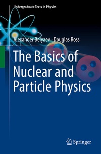 Enlarge image Cover: The Basics of Nuclear and Particle Physics - Springer