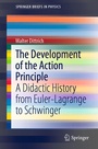 Cover: The Development of the Action Principle - Springer