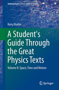 Abbildung von: A Student's Guide Through the Great Physics Texts - Springer