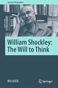 Abbildung von: William Shockley: The Will to Think - Springer