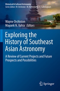 Enlarge image Cover: Exploring the History of Southeast Asian Astronomy - Springer