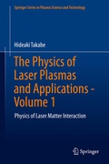 Cover: The Physics of Laser Plasmas and Applications - Volume 1 - Springer