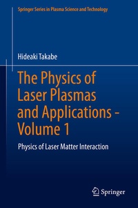 Enlarge image Cover: The Physics of Laser Plasmas and Applications - Volume 1 - Springer