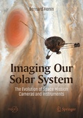 Cover: Imaging Our Solar System: The Evolution of Space Mission Cameras and Instruments - Springer