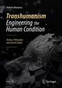 Cover: Transhumanism - Engineering the Human Condition - Springer