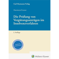 Cover: Die Pr&uuml;fung von Verg&uuml;tungsantr&auml;gen im Insolvenzverfahren - Carl Heymanns Verlag