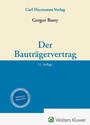 Bild: Der Bautr&auml;gervertrag - Carl Heymanns Verlag