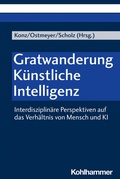 Cover: Gratwanderung K&uuml;nstliche Intelligenz - Kohlhammer