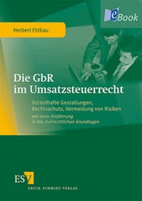 Abbildung von: Die GbR im Umsatzsteuerrecht - Erich Schmidt Verlag