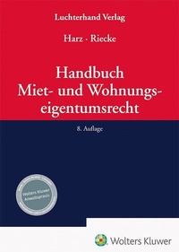 Abbildung von: Handbuch Miet- und Wohnungseigentumsrecht - Luchterhand
