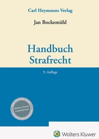 Abbildung von: Handbuch Strafrecht - Carl Heymanns Verlag