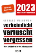 Cover: verheimlicht - vertuscht - vergessen 2023 - Kopp Verlag