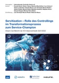 Cover: Servitization - Rolle des Controllings im Transformationsprozess zum Service-Champion - ICV-Leitfaden - Haufe-Lexware