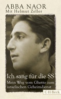 Cover: Ich sang f&uuml;r die SS - C.H.BECK