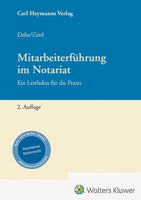 Abbildung von: Mitarbeiterführung im Notariat - Carl Heymanns Verlag